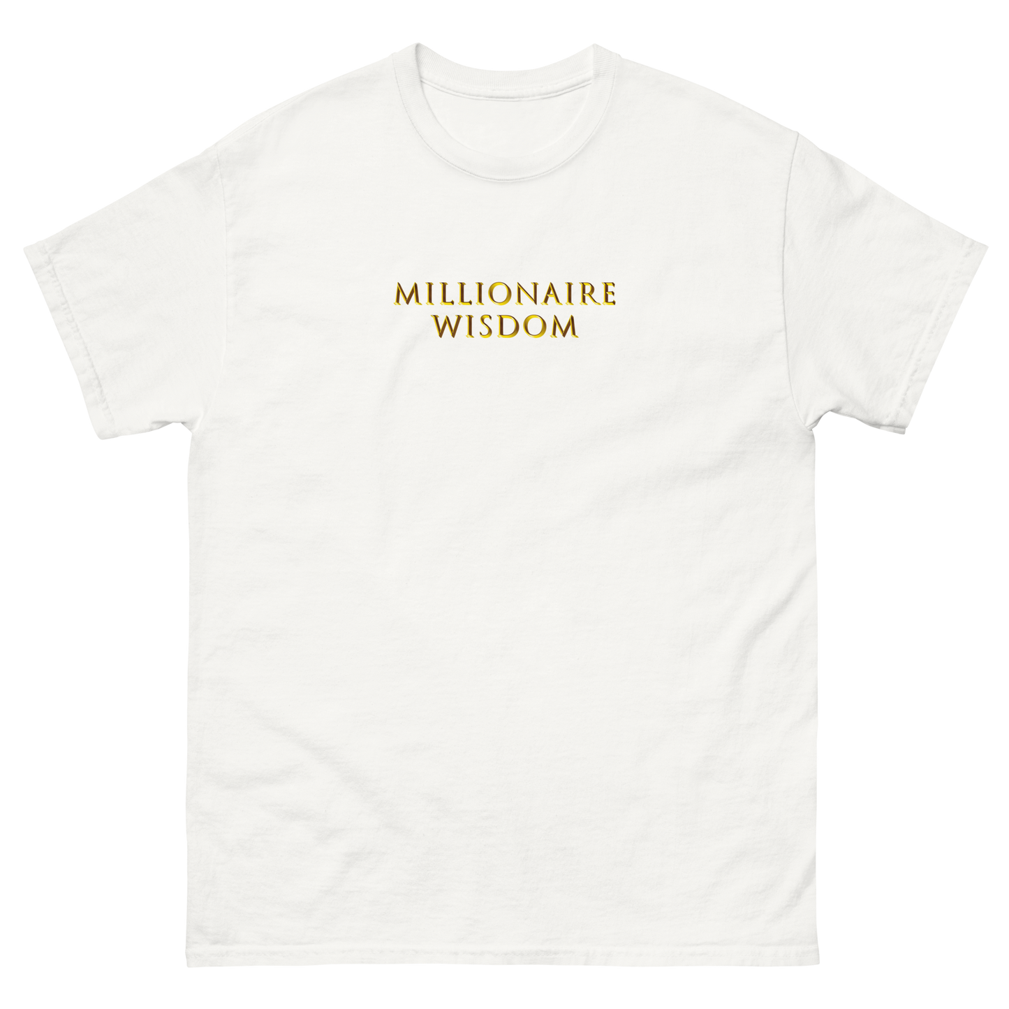 White t-shirt with 'Millionaire Wisdom' written in 3D gold.